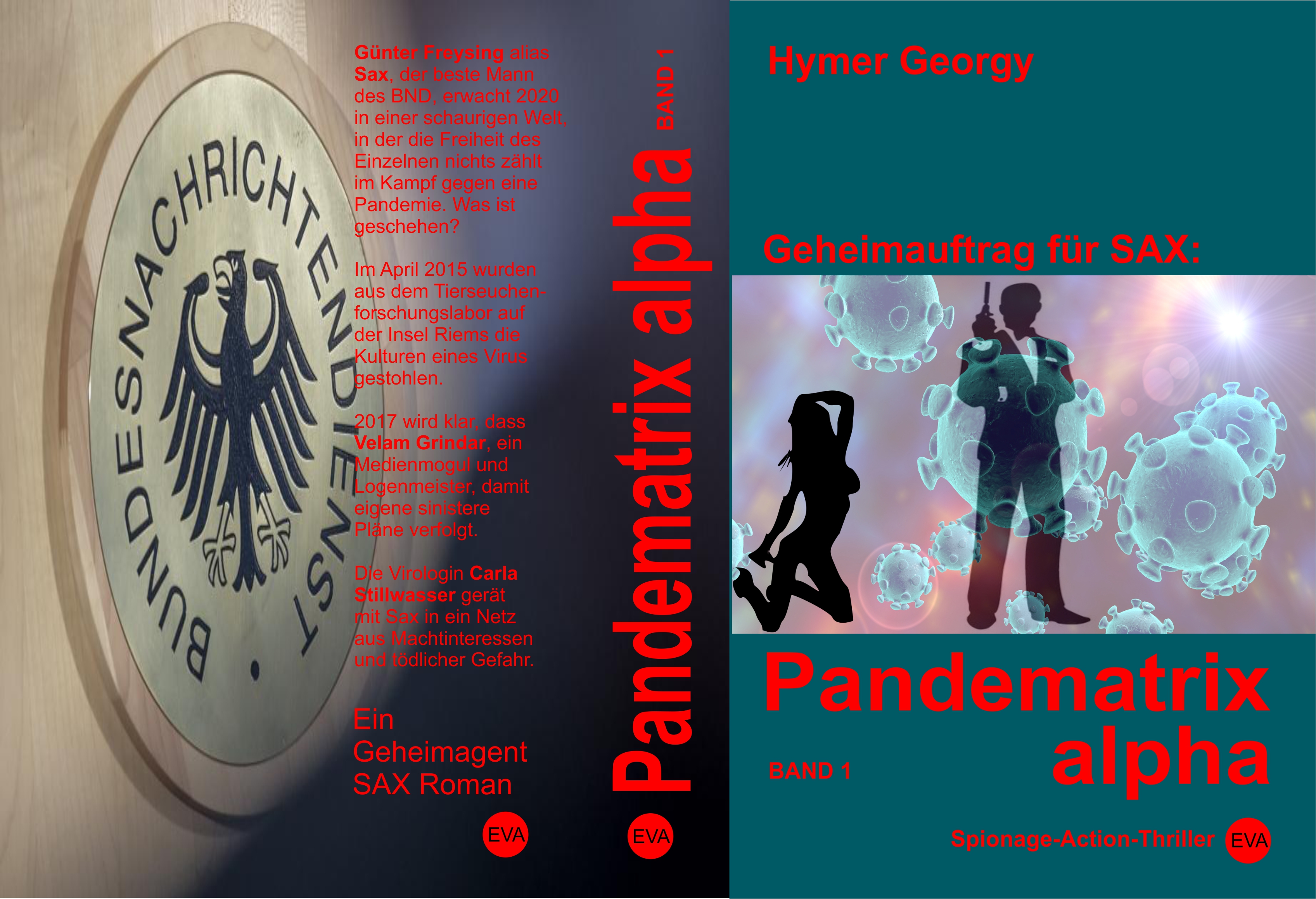 Pandematrix Alpha (1)
Geheimauftrag für Sax.